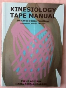 KINESIOLOGY TAPE MANUAL - 80 APLICACIONES PRÁCTICAS - TXEMA AGUIRRE 2012 - VER - Imagen 1 de 7