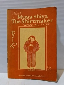 HOW MUSA-SHIYA the SHIRTMAKER BROKE INTO PRINT - 1930 3rd Print, Asst G. Mellen - Bild 1 von 7