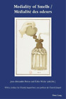 Jean-Alexandre Pe Mediality of Smells / Médialité des od (Paperback) (UK IMPORT)