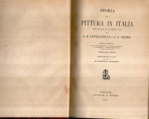 @C7 Storia della pittura in Italia 11- XI Cavalcaselle-Crowe Le Monnier 1908 - Picture 1 of 2