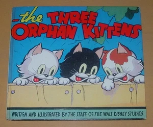 WALT DISNEY'S THE THREE ORPHAN KITTENS 1935 WHITMAN HARDCOVER BOOK - Picture 1 of 8