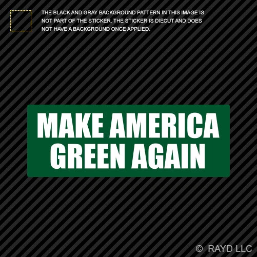 Pegatina de parachoques Make America Green Again vinilo troquelado reciclar marihuana vegana Foto 1 de 1