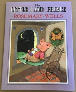 VG 1990 Hardcover in a DJ First Edition The Little Lame Prince Rosemary Wells - Picture 1 of 6