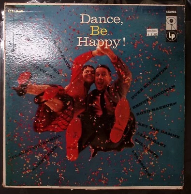 DANCE, BE HAPPY!  DUKE ELLINGTON BENNY GOODMAN LES BROWN & MORE VINYL LP 181-69 - Image 1 of 4
