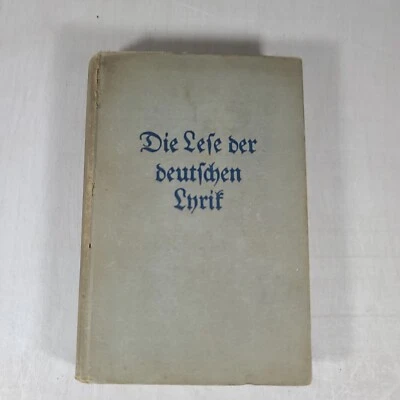 Die Lese Der Deutschen Lyrik by Friedrich Bruns 1946 German Lyric Poetry HC - Image 1 of 4