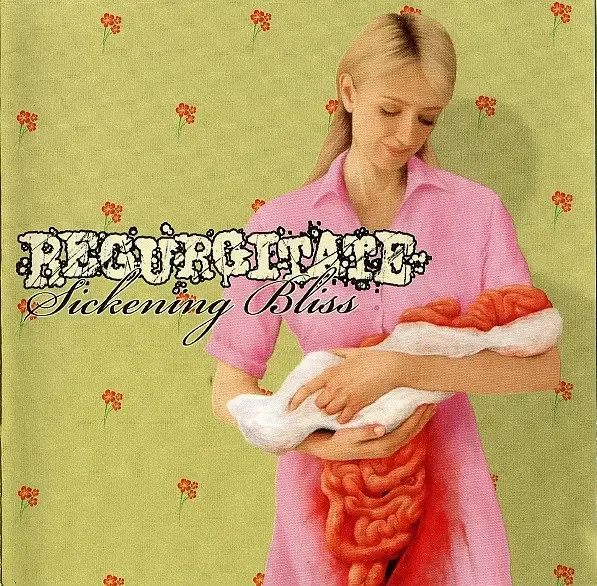 CD Regurgitate Sickening Bliss Relapse Records - Bild 1 von 1