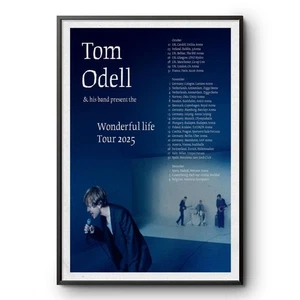Tom Odell & His Band Present The Wonderfull Life Tour 2025 Poster - Bild 1 von 3