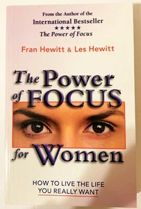 The Power of Focus for Women : by Les Hewitt, Fran Hewitt and Jack Canfield - Imagen 1 de 1