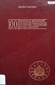 100 TORTENELMI ERTEKPAPIR: 100 HISTORISCHE WERTPAPIERE: 100 HISTORIC SECURITY - Picture 1 of 1