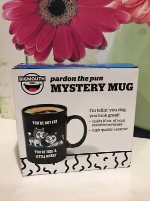 BigMouth Mystery Heat Activated Mug You’re Not Fat You’re Just Husky In Box new - Image 1 of 4
