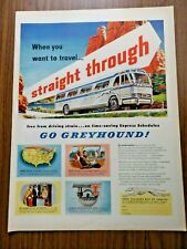 1954 Greyhound Bus Ad When You Want to Travel Straight Through 