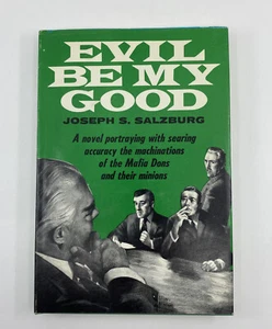 RARE Evil Be My Good by Joseph Salzburg, 1st Ed (1970 HC) VG+ Mafia Crime - Picture 1 of 12