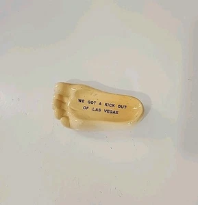 Japan Ceramic Souvenir Foot We Got A Kick Out Of Las Vegas Trinket Dish Vintage - Picture 1 of 4