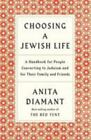 Choosing a Jewish Life, Revised and Updated: A Handbook for People VERY GOOD