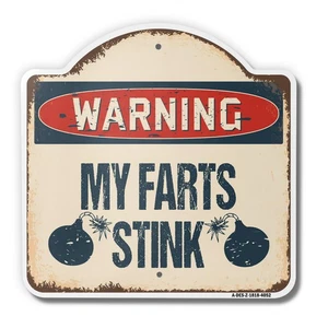 My Farts Stink 18" X 18" Heavy-Gauge Aluminum Architectural Sign - Picture 1 of 4