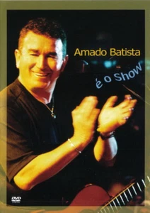 DVD Amado Batista - É O Show  [ Region ALL ] - Bild 1 von 2