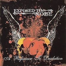 A Reference to Desolation von Exposed to Noise | CD | état bon