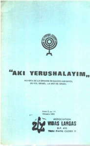 168596|AKI YERUSHALAYIM. Revista de Emisión en Djudeo-Espanyol de Kol - Picture 1 of 1