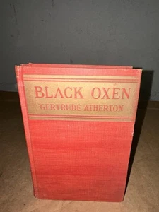 1923 Black Oxen by Gertrude Atherton Hardcover Book First Edition Illustrated - Picture 1 of 7