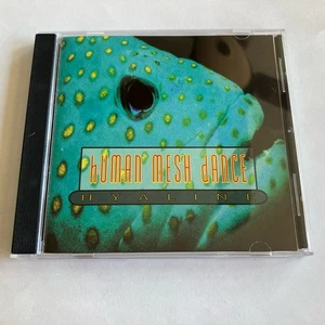 Hyaline by Human Mesh Dance (CD, 1993, Instinct) - Imagen 1 de 3