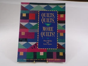 QUILTS QUILTS, MORE QUILTS! McClun Nownes Original Offset Printing Edition EUC - Picture 1 of 6