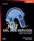 Microsoft NET XML Web Services Step by Step (Step by Ste - VERY GOOD