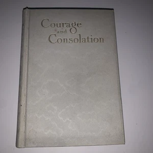 Courage And Consolation C.M Stevens 1916 First Edition Deluxe - Picture 1 of 9
