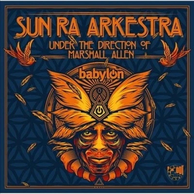 Sun Ra Arkestra - Babylon Live - New CD - POSTED FROM THE U.K. - Image 1 of 2