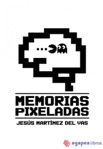 Memorias Pixeladas. NUEVO. ENVÍO URGENTE (Librería Agapea) - Imagen 1 de 1
