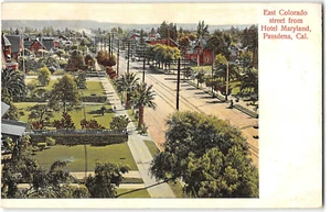 Postal vintage de East Colorado Street PASADENA, CA del Hotel Maryland años 1910 - Imagen 1 de 2