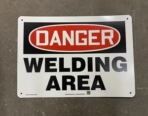 Danger Welding Area Sign! 10" x 14", White Thick Plastic Construction Restricted - Picture 1 of 2