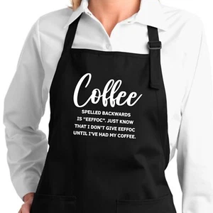 Coffee Spelled Backwards is Eeffoc Sassy Funny Sarcastic Gift Barista Long Apron - Picture 1 of 4