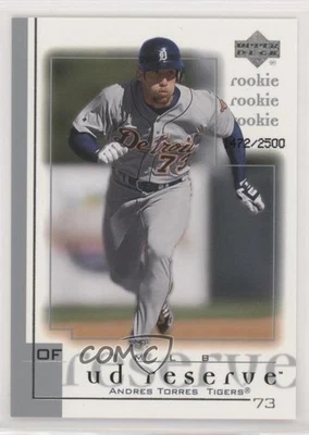 2001 Upper Deck Reserve Rookie /2500 Andres Torres #199 Rookie RC - Image 1 of 2