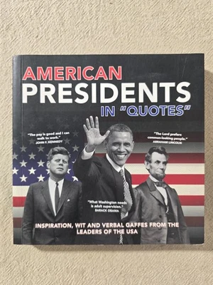 American Presidents in Quotes - Paperback - Image 1 of 2