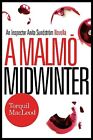 A Malmö Midwinter: An Inspector Anita Sundström Mystery (Inspect