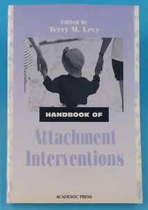 Handbook of Attachment Interventions by Terry M. Levy (1999, softcover) - Picture 1 of 2