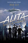 Alita: Battle Angel - Iron City Taschenbuch Pat