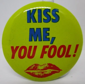 Kiss Me, You Fool! Vintage Button Badge Pinback Pin 2" Lips Design Japan - Picture 1 of 2
