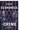 ECONOMICS OF CRIME By Daryl A. Hellman *Excellent Condition*