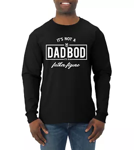 Its Not A Dad BOD Its A Father Figure Funny Husband Gift Men Long Sleeve Shirt - Picture 1 of 12