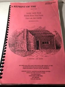 b History of LACLEDE Camden DALLAS Webster Wright TEXAS Pulaski PHELPS Dent MO - Picture 1 of 5