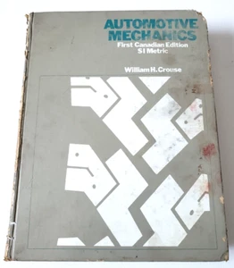 Automotive Mechanics 1980 William Crouse Canadian First 1st Edition - Picture 1 of 6