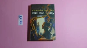 LIBRO BUD, NON BUDDY CHRISTOPHER PAUL CURTIS MONDADORI JUNIOR BESTSELLER 2001 - Foto 1 di 6