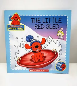 CLIFFORD'S PUPPY DAYS THE LITTLE RED SLED Paperback book by Norman Bridwell NEW! - Picture 1 of 2