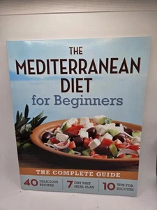The Mediterranean Diet For Beginners The Complete Guide - Foto 1 di 2