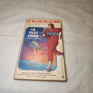 Six Million Dollar Man # 4 error piloto por Jay Barbree 1975 Warner Communications - Imagen 1 de 9