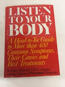 Listen to your body: A head-to-toe guide to more than 400 common symptoms - GOOD - Picture 1 of 2