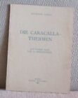 Die Caracalla-Thermen, 1962, Giuseppe Lugli, Mit einem Plan und 12 Abbildungen