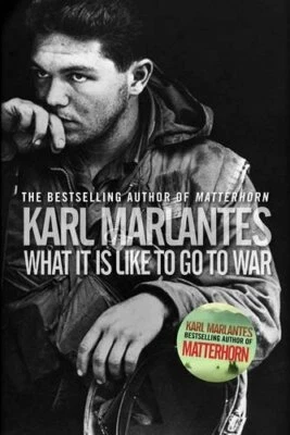What it is Like to Go to War by Karl Marlantes Book The Fast Free Shipping - Image 1 of 2