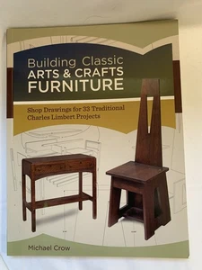 Building Classic Arts & Crafts Furniture: Shop Drawings for 33 Projects BOOK - Picture 1 of 12